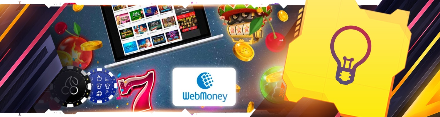 💡 Webmoney казино